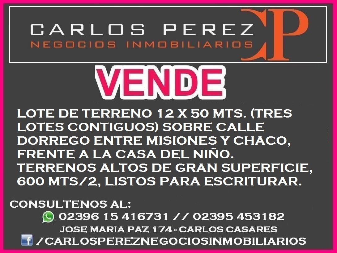 VENTA DE TERRENOS 12 X 50 EN DORREGO ENTRE MISIONES Y CHACO - 7