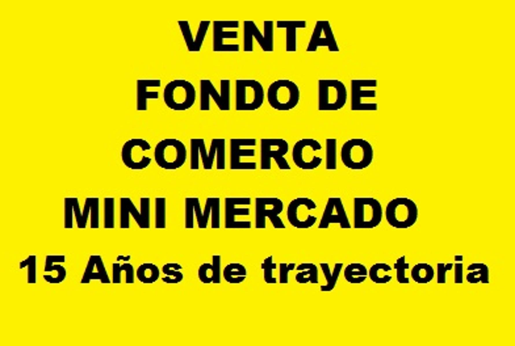 VENTA - FONDO DE COMERCIO - MINI MERCADO CON FIAMBRERIA
