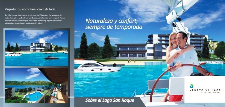 EL MOMENTO DE DISFRUTAR LA VIDA ES HOY, COMPLEJO VENETO VILLAGE, CON COSTA AL LAGO